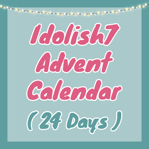 Idolish7 Advent Calendar - 24 Days